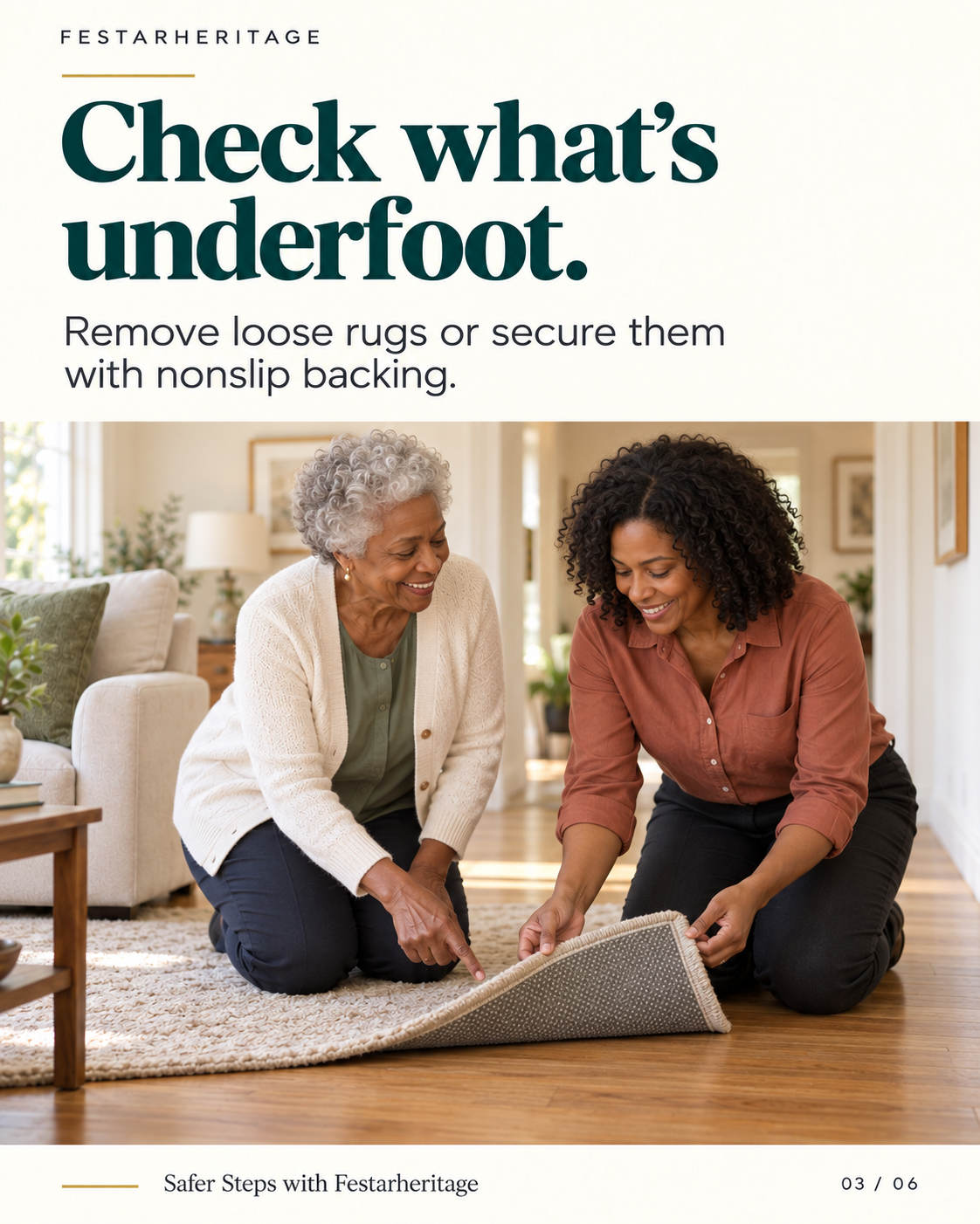 Check what's underfoot: Older adult and family caregiver inspecting the nonslip rubber backing of an area rug together.